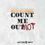 Count Me Out NOT (Explicit)