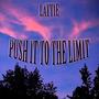 Push It to the Limit