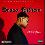 Draco Anthem (Explicit)