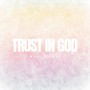 Trust in God