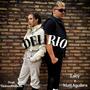 Delirio (feat. Matt Aguilera) [Explicit]