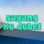 SAYANG KO DOBEL