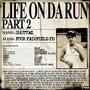 LIFE ON DA RUN Pt. 2 (feat. ZonedOutRecords) [Explicit]