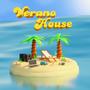 VERANO HOUSE (Explicit)