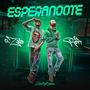 Esperandote (Explicit)