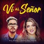 Vi al Señor (feat. Andrea Azurdia)