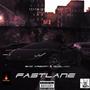 Fastlane (feat. Iso Black) [Explicit]