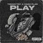 Play (feat. Cash Flag) [Explicit]