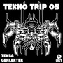 Tekno Trip 05