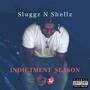 Indictment Season (Explicit)