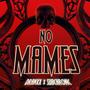 NO MAMES (feat. DRANXX)