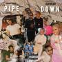 Pipe Down (feat. Bjay Blair) [Explicit]