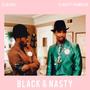 Black & Nasty (Explicit)