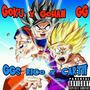 GOKU X GOHAN (GG) [feat. Cartii] [Explicit]