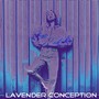 Lavender Conception