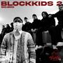 BLOCKKIDS 2 (Explicit)