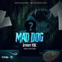 Mad Dog (Explicit)