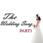 The Wedding Song Part1