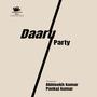 Daaru Party