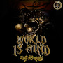 World Is Mind (Explicit)