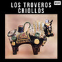 Los Troveros Criollos