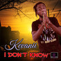 I Don’t Know (Explicit)