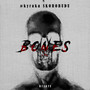 BONES (Explicit)