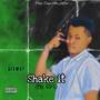 Shake it (My Girl ) [Explicit]