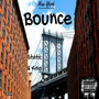 Bounce (feat. King) [Explicit]