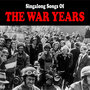 Singalong Songs of The War Years