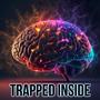 Trapped Inside (feat. Scottay)