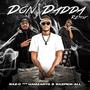 Don Dadda (feat. Hamzarto & RazPick-ALL) [Remix] [Explicit]