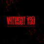 Without You (Victor Porfidio VIP Edit)