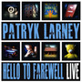 Hello to Farewell Live (Explicit)