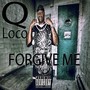 Forgive Me (feat. Bomb Agent & Nate Nice) - Single [Explicit]