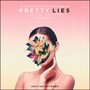 Pretty Lies