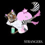 Strangers