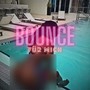 Bounce für mich (Explicit)