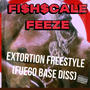 Extortion (Fuego Base diss) [Explicit]