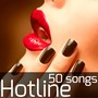 Hotline 50 Songs - Sexy Music Collection, Hot Moments Background & Sexy Ladies Bikini Beach Party Music