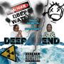 Deep End (feat. 100PACKSAVY) [Explicit]