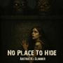 No Place To Hide