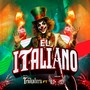El Italiano (Explicit)