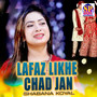 Lafaz Likhe Chad Jan