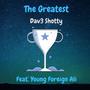 The Greatest (feat. Young Foreign Ali) (Explicit)