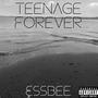 Teenage Forever (Explicit)