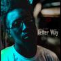 Better Way (Explicit)