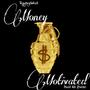 Money Motivated (Explicit)