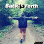 Back'n Forth (Explicit)