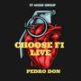 Choose Fi Live (Live) [Explicit]